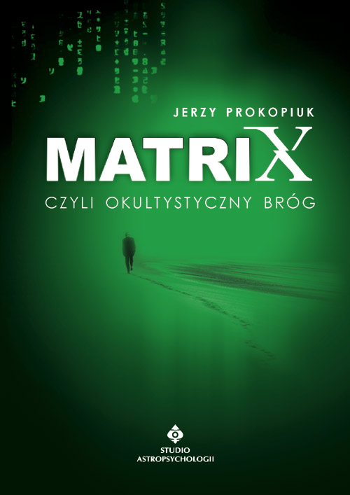 Matrix czyli okultystyczny bróg