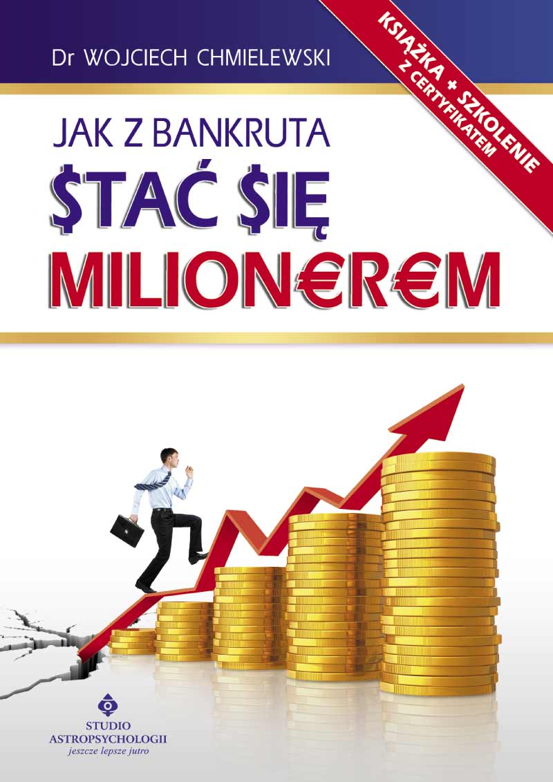 Jak z bankruta stać się milionerem