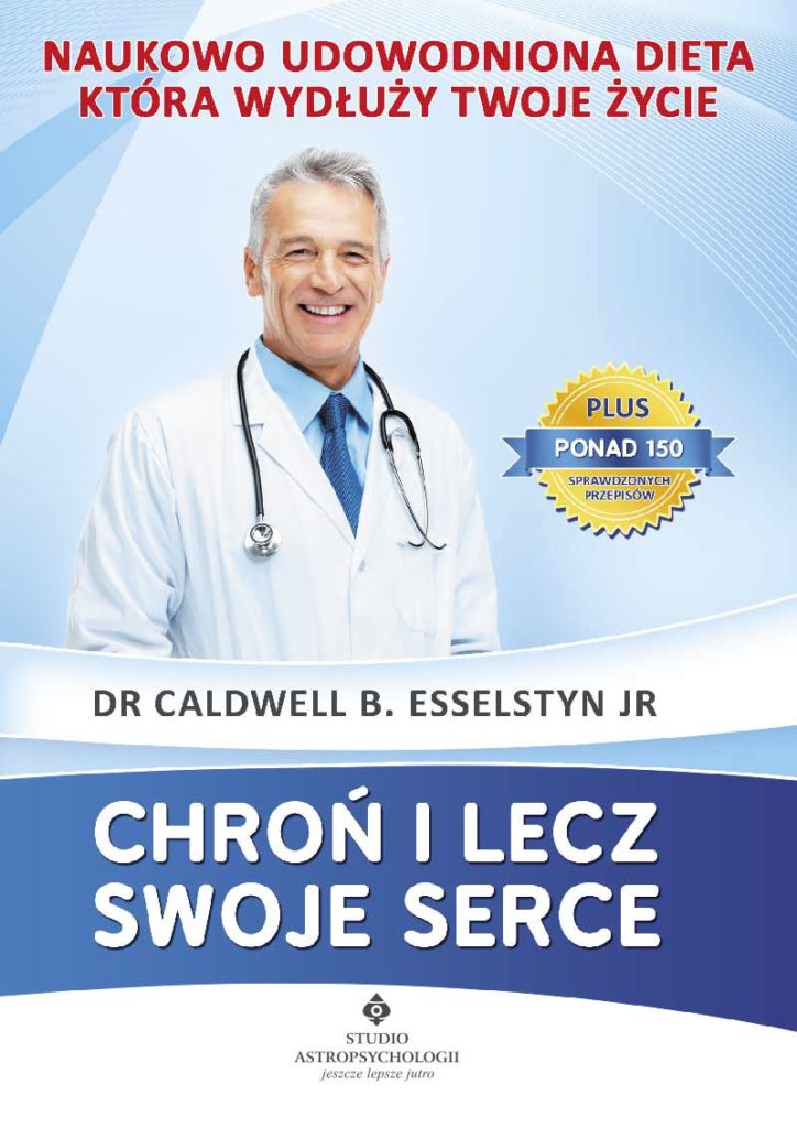 Chroń i lecz swoje serce