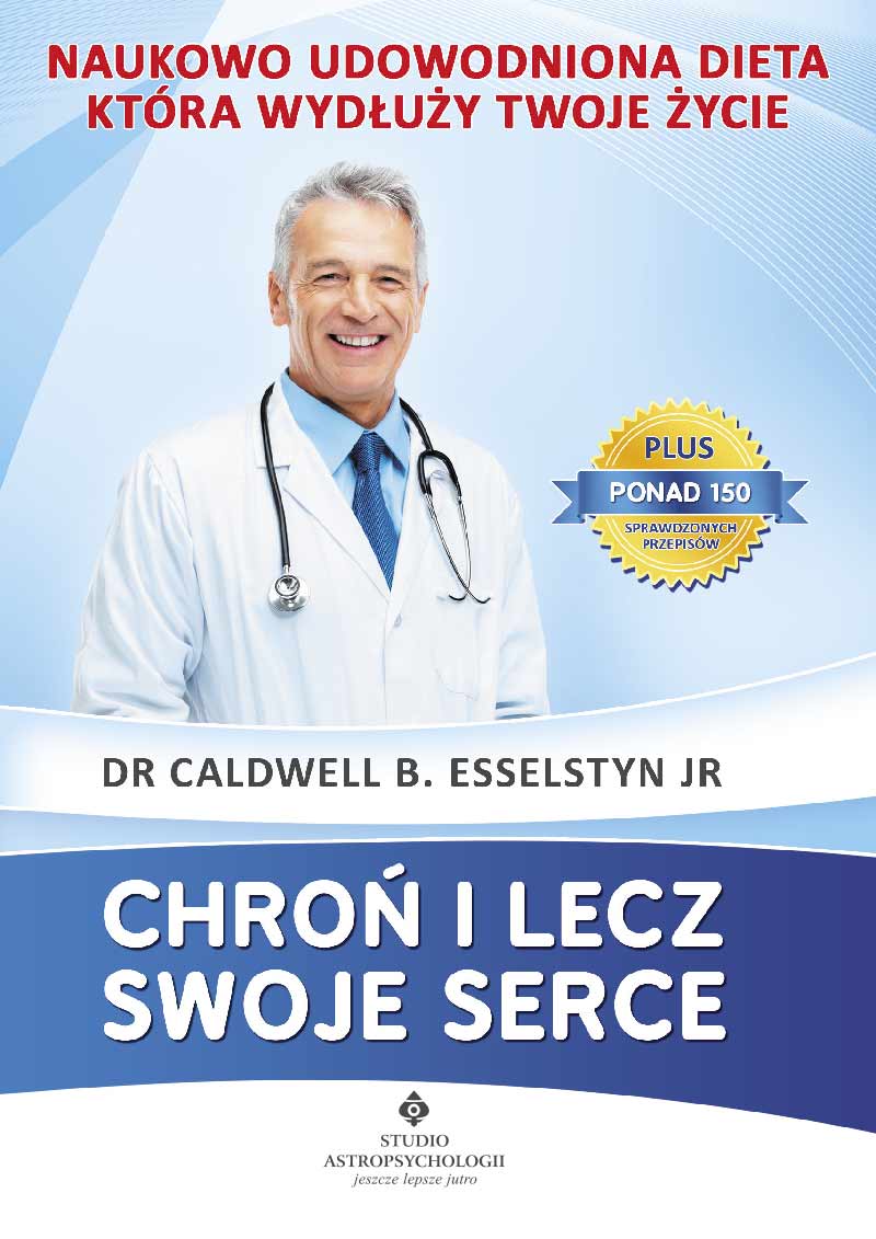 Chroń i lecz swoje serce