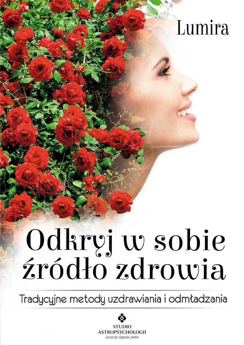 Odkryj w sobie źródło zdrowia