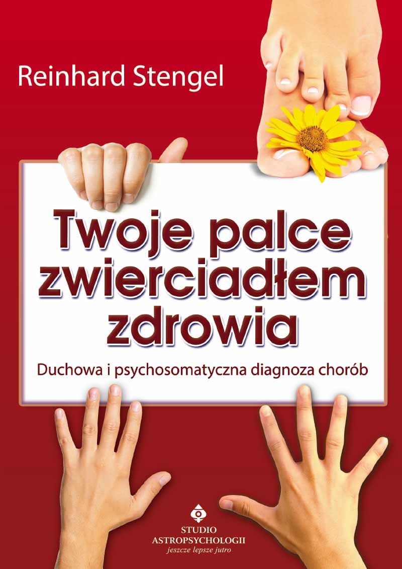 Twoje palce zwierciadłem zdrowia