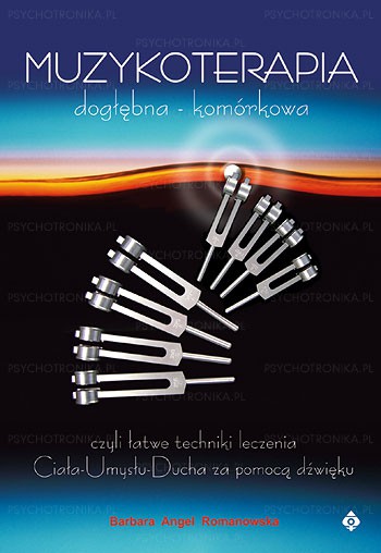 muzykoterapia dogłębna - komórkowa