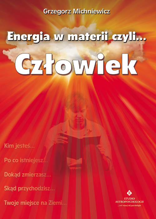 Energia w materii czyli… Człowiek - Okładka książki