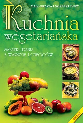 Kuchnia wegetariańska - Okładka książki
