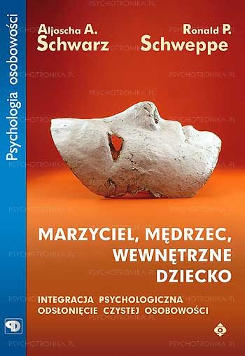 Marzyciel, mędrzec, wewnętrzne dziecko - Okładka książki