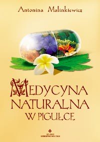 Medycyna naturalna w pigułce - Okładka książki