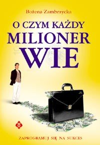 O czym każdy milioner wie - Okładka książki