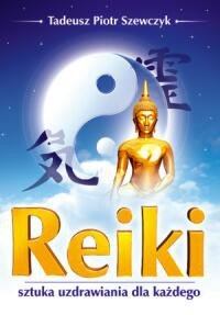 Reiki sztuka uzdrawiania dla każdego - Okładka książki