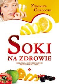 Soki na zdrowie - Okładka książki