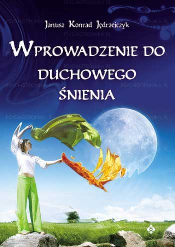 Wprowadzenie do duchowego śnienia - Okładka książki