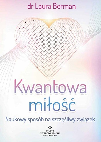 kwantowa miłość naukowy sposób na szczęśliwy związek