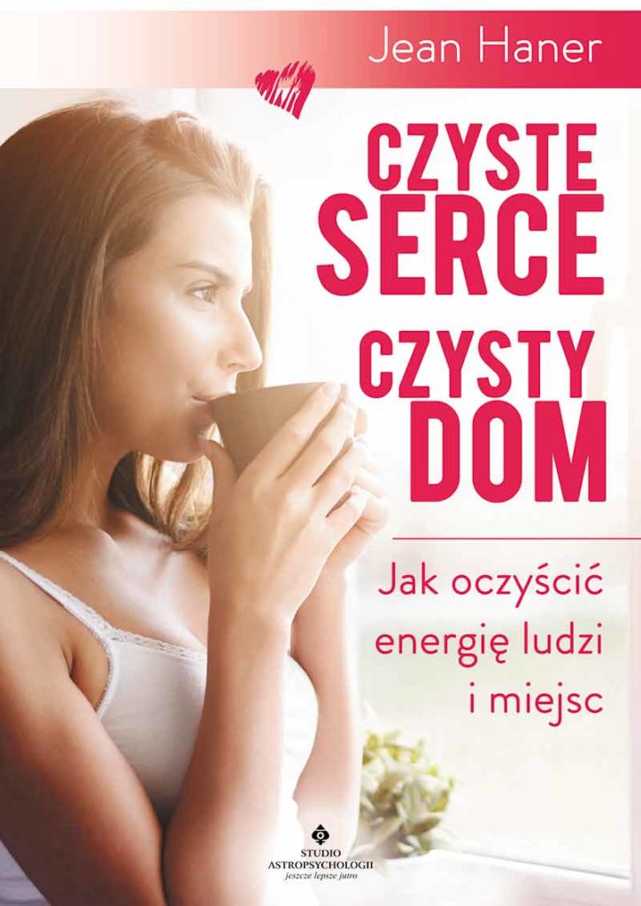 jak oczyścić energię ludzi i miejsc