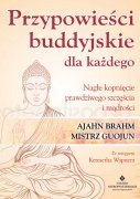 Przypowiesci buddyjskie dla kazdego Ajahn Brahm