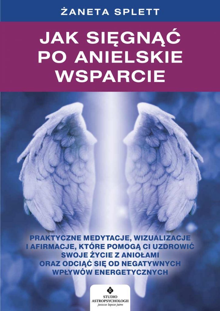 Jak sięgnąć po anielskie wsparcie