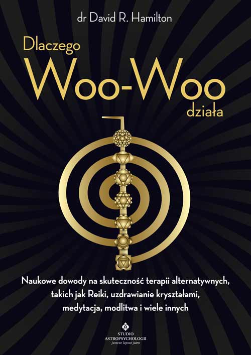 Dlaczego Woo-Woo dziala David R Hamilton
