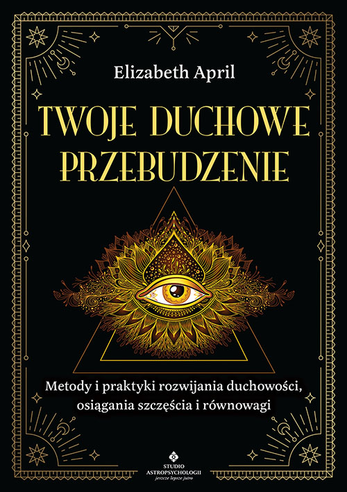 Elizabet April Twoje duchowe przebudzenie