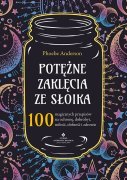 Potezne zaklecia ze sloika Phoebe Anderson