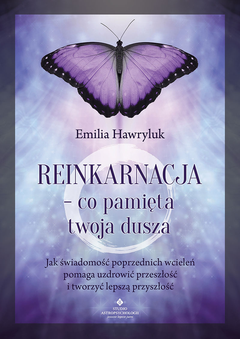 Reinkarnacja-co pamieta-twoja-dusza-Emilia-Hawryluk-IK-